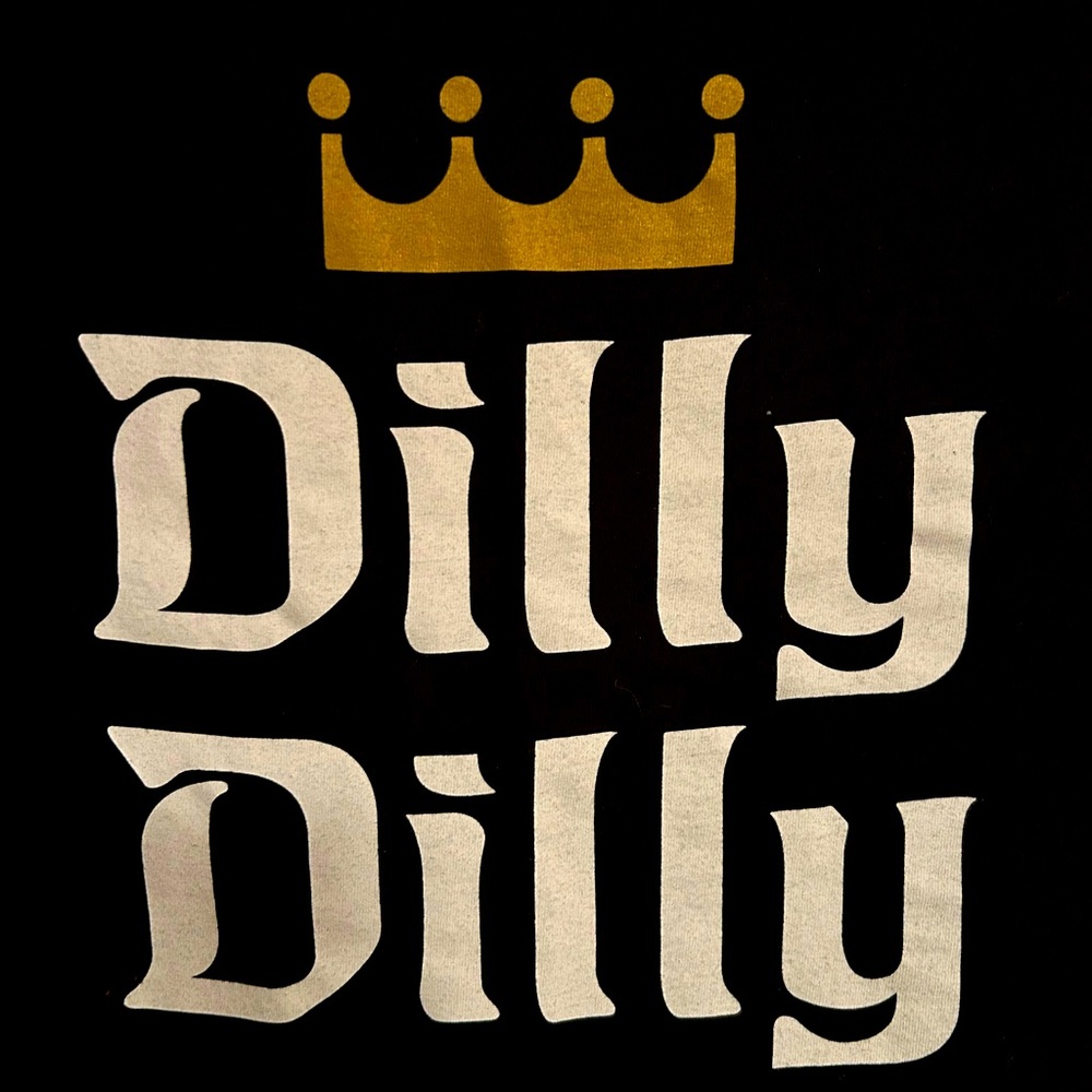 DILLY DILLY tee